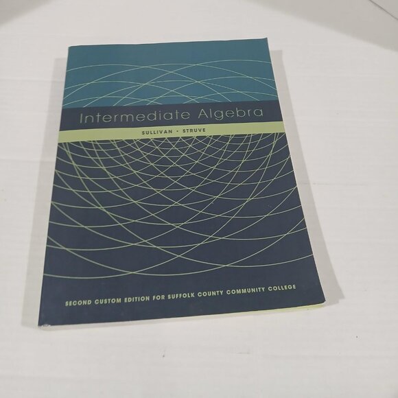 Intermediate Algebra Second Custom Edition for Suffolk County Community College - Picture 3 of 5